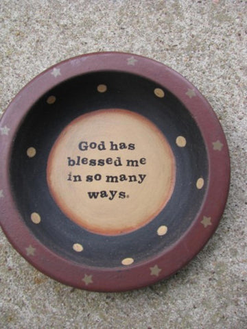 Wood Bowl  32056B - God Has Blessed Me is so many ways