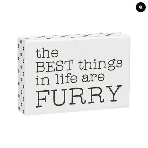 CA-3609 - The best things in life are furry wood box sign