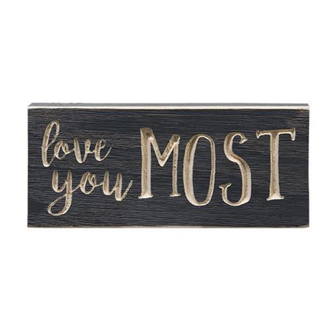 G11010  Love You Most Engraved block