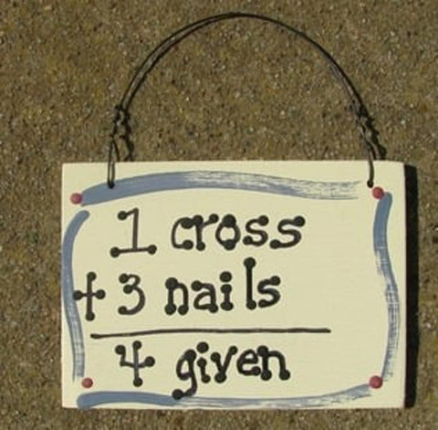 4 Given = 1 cross + 3 Nails