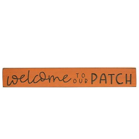 G9614 Welcome to our Patch engraved wood sign