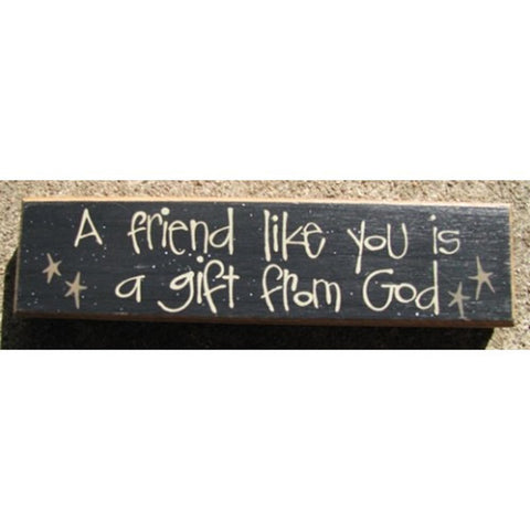 82174A-A friend like you is a gift from God wood block