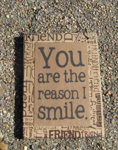 32510S - You are the reason I smile