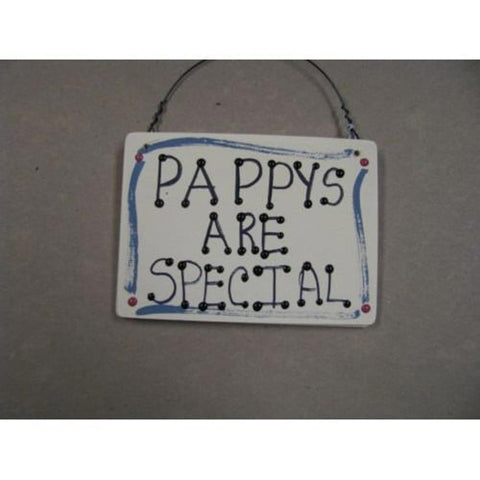 Grandfather Sign 1027P- Pappys Are Special