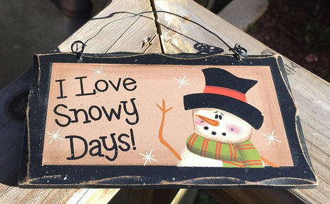 89411 - I Love Snowy Days!  Wood Hanging Snowman Sign