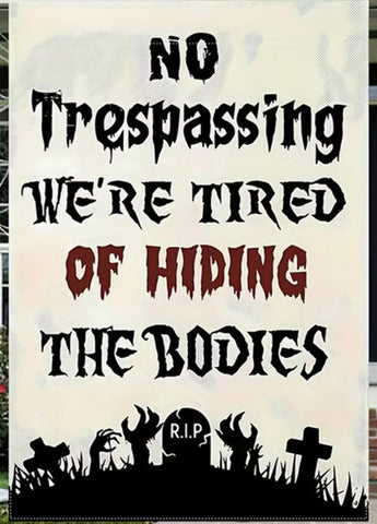 QG4822720  Halloween Garden Flag - Funny "No Trespassing", Double-Sided