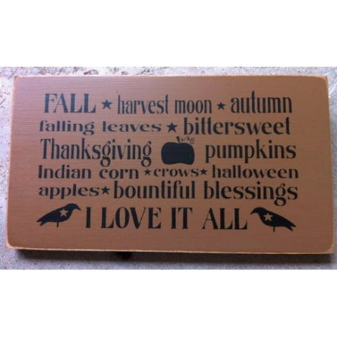 Primitive Wood Block T1809 Fall I Love it All Fall