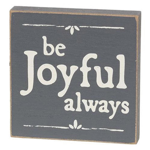 37018 Be Joyful always wood block