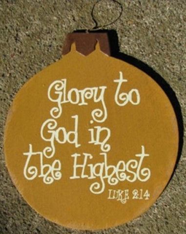 Wood Christmas Ornament 45098H -Glory to God in the Highest