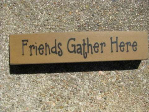 31422FGH- Friends Gather Here wood block