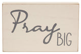 37022 Pray Big  wood block