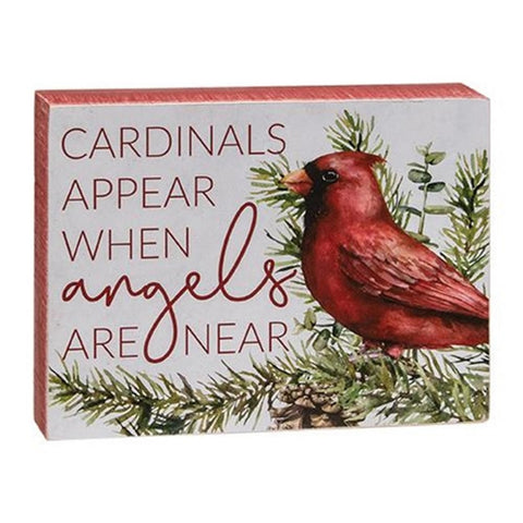 113618 Cardinals appear when angels are near wood sign