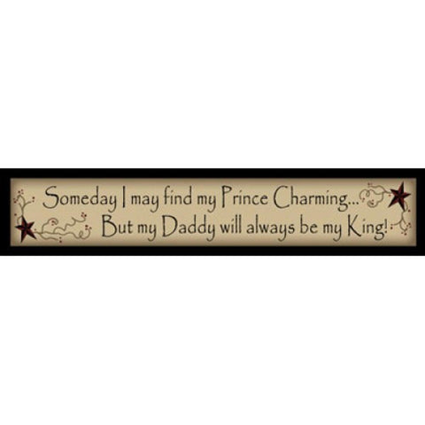 226SDPC- Someday I may found my Prince Charming...But my daddy will always be ki