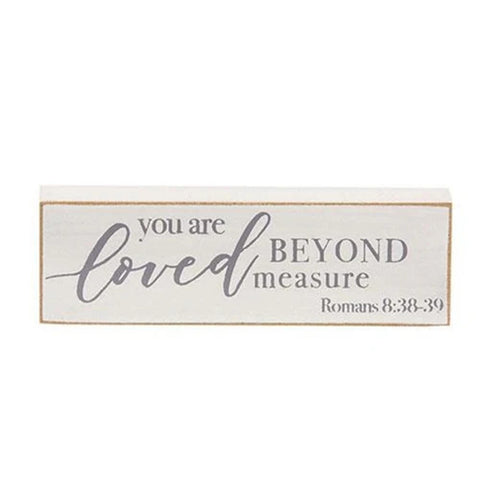 G36113 you are loved beyond measure - Romans 8:38-39 mini wood block