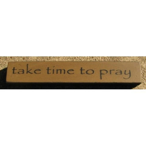 32317TG - Take Time To Pray mini wood block