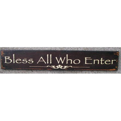 60998B - Bless All Who Enter Wood Sign
