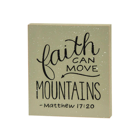 35820 Faith can move mountains. Matthew 17:20
