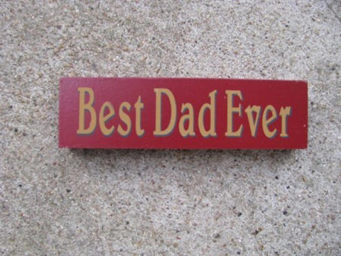 Primitive Wood Block -  10610K - Best Dad Ever
