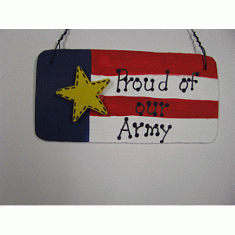 Patriotic Sign 10977A - Proud of our Army