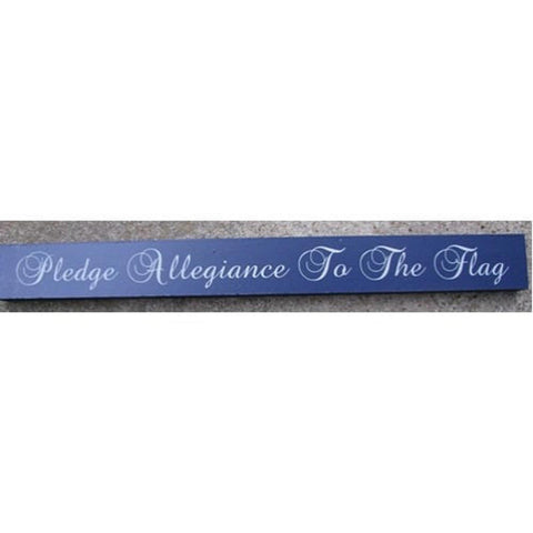 Patriotic Wood Block 10966A - Pledge Allegiance to the Flag