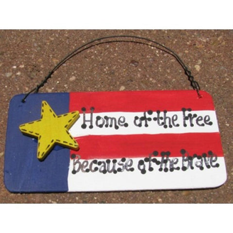 10977LB- Home of the Free because of the Brave Wood Sign