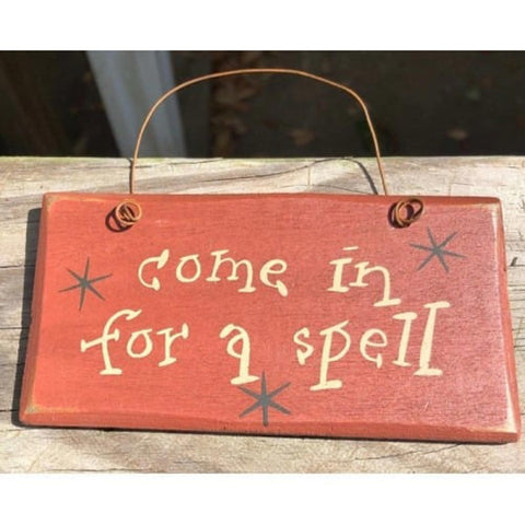 2001CISAS Come In For a Spell wood sign