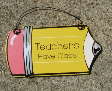 Teacher Gifts 64689 Teachers Have Class MINI Wood Pencil