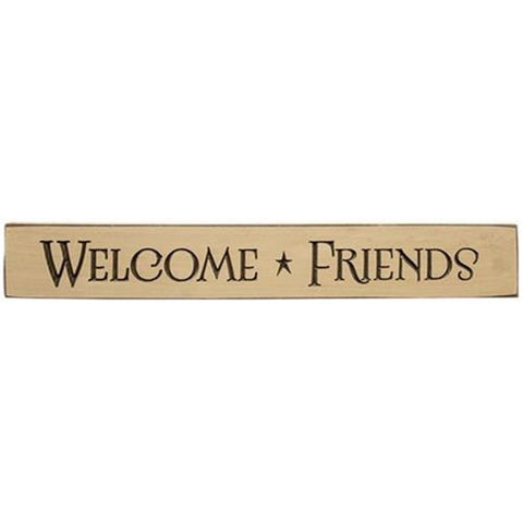 G9042 Welcome Friends Engraved Sign