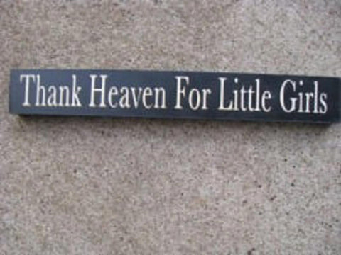 10612Q Thank Heaven for Little Girls Wood Block