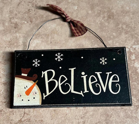 Believe Snowman wood mini sign