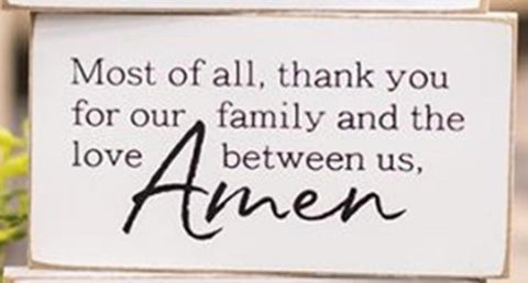 34881 most of all, thank you for our family and the love between us, amen block