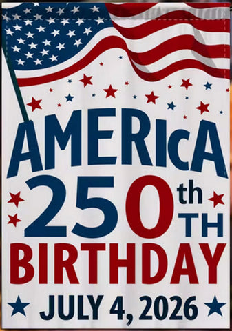 DJ7110958 250th Birthday  American Flag Garden Flag - Double-Sided