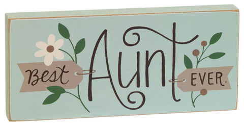 Best Aunt Ever wood block