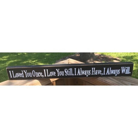 WD527L - Loved You Once Wood Block