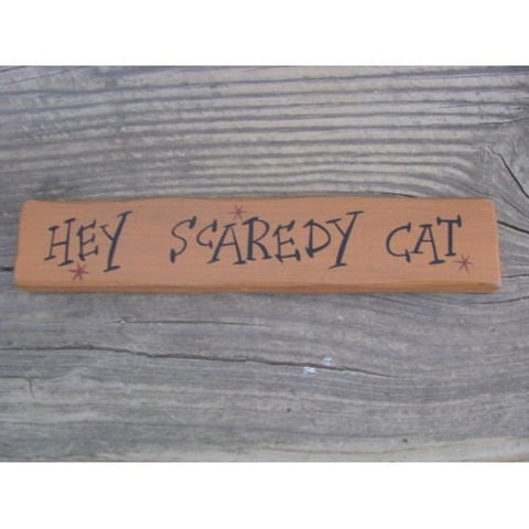 M9030HSC- Hey Scaredy Cat Wood block