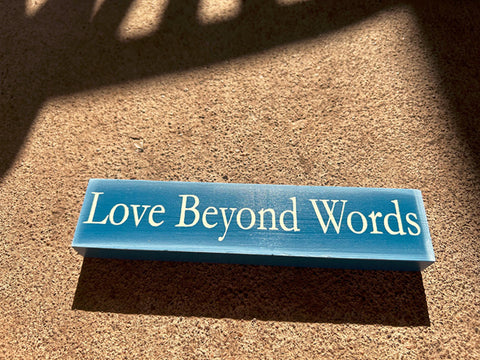 Love Beyond Words wood block
