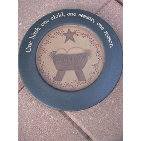 Primitive Wood Plate 31488B-One Birth One Child, One Season,One Reason
