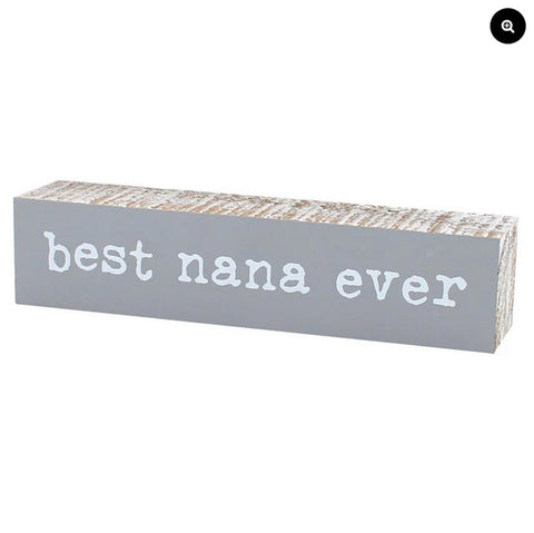 CA-3744 - Best Nana ever wood block shelf Sitter