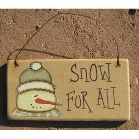 115sfa - Snow For All snowman wood sign
