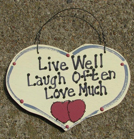 1032 LIve Well Laugh Often Love Much wood heart