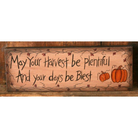 6W0003bm - May Your Harvest be plentiful and your days blest wood block