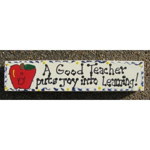 Teacher Gift BGT5036 Wood Block A Good Teacher puts joy into Learning
