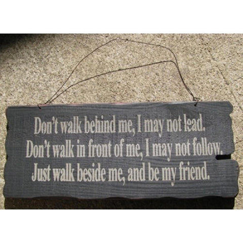 32294B - Walk beside Me wood sign