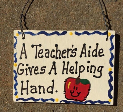 Teacher Gift SW38 A Teacher Aide Gives a Helping Hand Sign