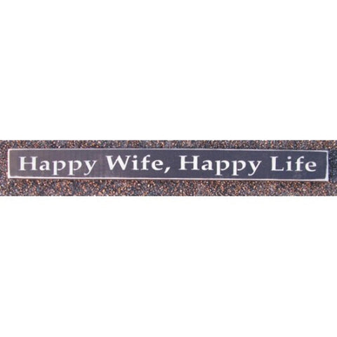 241HW - Happy Wife Happy Life Wood Block