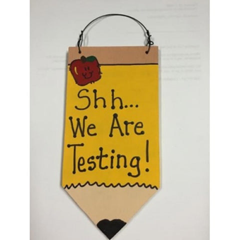 Teacher Gifts Wood Pencil Shh...We are Testing!