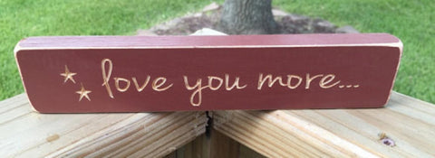 Primitive Country 9LYM Love You More Wood Block