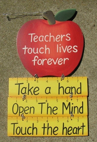Teacher Gifts 92452TF Teachers Touch Lives Forever Wood Sign