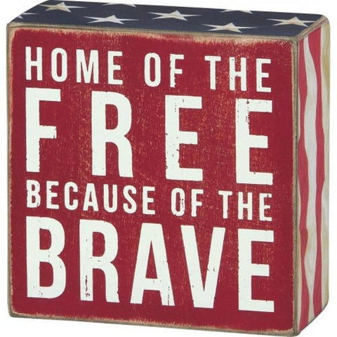 Primitive Patritoic Wood Box Sign - 23148 Home Of The Free becuase of the Brave
