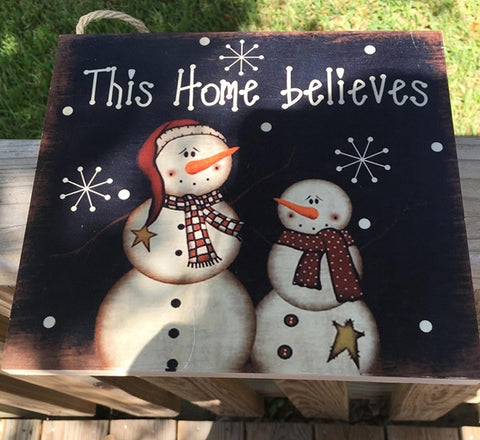 2426 Primitive Wood Hanging Snowman This Home Believes Sign
